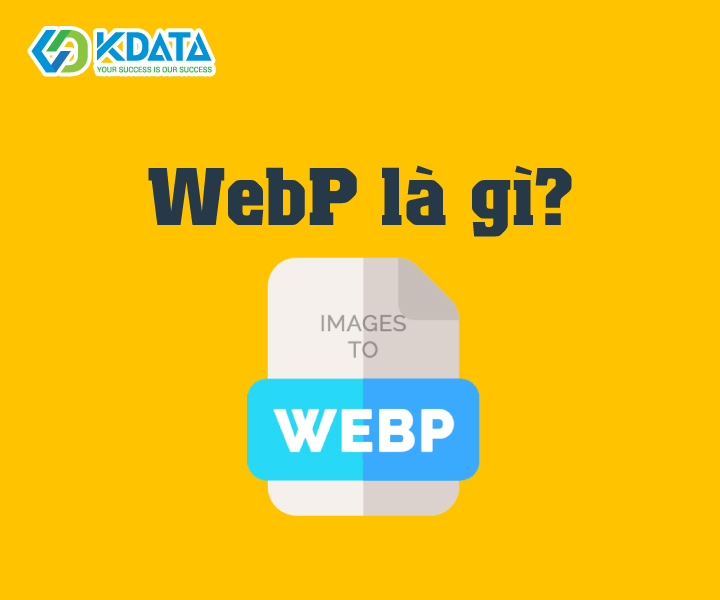 Webp là gì?