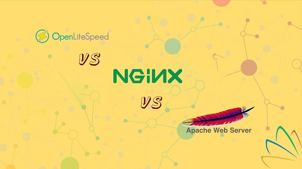 So sánh OpenLiteSpeed Apache và Nginx