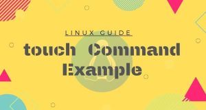 Hướng dẫn sử dụng lệnh touch trong Linux