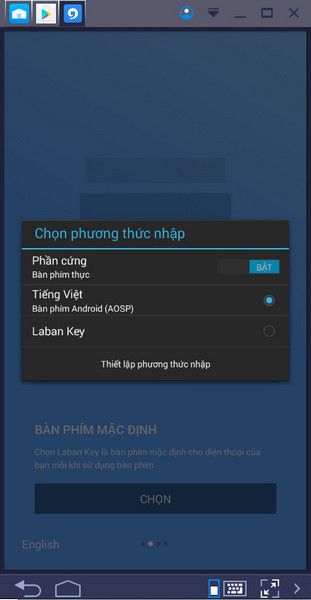 Cách gõ tiếng Việt trên giả lập BlueStacks, LDPlayer, KOPlayer (7)